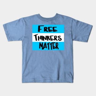 Free Thinkers Matter - Back Kids T-Shirt